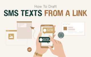 draft sms texts from a link