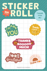 The impack.co Sticker Roll - Assorted Designs features five colorful thank you-themed stickers with phrases like "THANK YOU," "Thanks a bunch," and "100% grateful." Ideal for adding flair to gifts or packaging.
